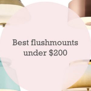 best-flushmounts-under-200